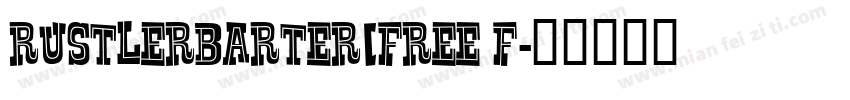 RustlerBarter(Free F字体转换